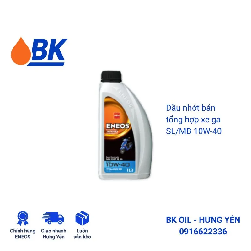 dau-dong-co-ban-tong-hop-xe-ga-slmb-10w40-bk-oil-hung-yen Dầu xe máy ENEOS SL/MB 10W-40 chính hãng BK OIL Phường Đường Hào